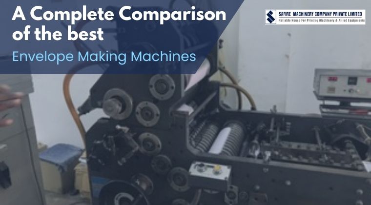 A Complete Comparison of the Best Envelope Making Machines