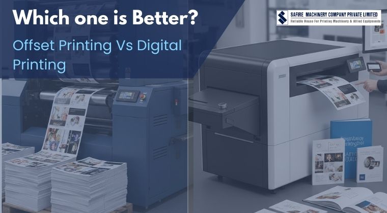 Offset Printing vs Digital Printing: Which One Is Better?